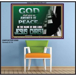 GOD SHALL GIVE YOU AN ANSWER OF PEACE  Christian Art Poster  GWPOSTER10569  "36x24"