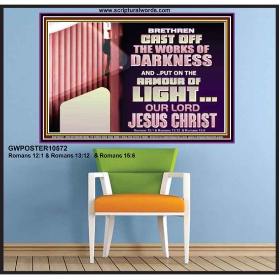 CAST OFF THE WORKS OF DARKNESS  Scripture Art Prints Poster  GWPOSTER10572  