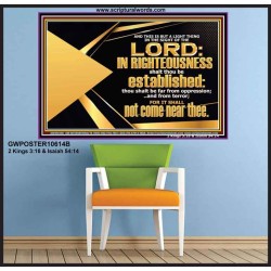 BE FAR FROM OPPRESSION AND TERROR SHALL NOT COME NEAR THEE  Unique Bible Verse Poster  GWPOSTER10614B  "36x24"
