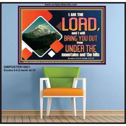 COME OUT FROM THE MOUNTAINS AND THE HILLS  Art & Décor Poster  GWPOSTER10621  "36x24"