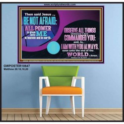 OBSERVE ALL THINGS WHATSOEVER I HAVE COMMANDED YOU  Ultimate Power Picture  GWPOSTER10647  "36x24"