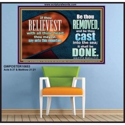 THIS MOUNTAIN BE THOU REMOVED AND BE CAST INTO THE SEA  Ultimate Inspirational Wall Art Poster  GWPOSTER10653  "36x24"