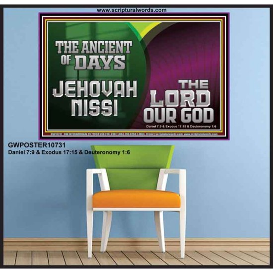 THE ANCIENT OF DAYS JEHOVAHNISSI THE LORD OUR GOD  Scriptural Décor  GWPOSTER10731  