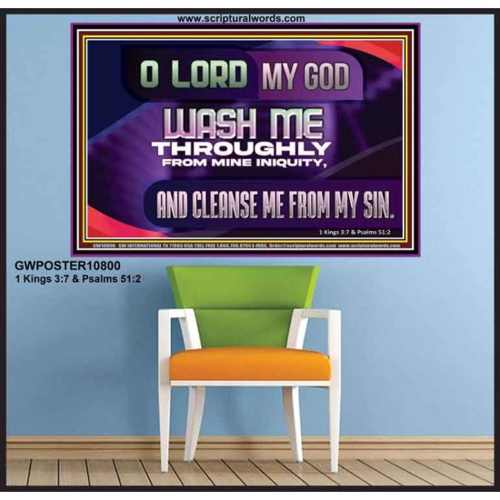 WASH ME THROUGHLY FROM MINE INIQUITY  Scriptural Poster Poster  GWPOSTER10800  
