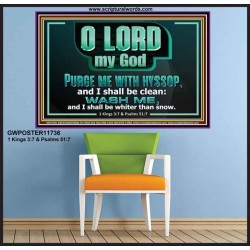 PURGE ME WITH HYSSOP AND I SHALL BE CLEAN  Biblical Art Poster  GWPOSTER11736  "36x24"