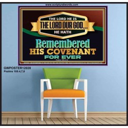 THE LORD HATH REMEMBERED HIS COVENANT FOR EVER  Ultimate Power Poster  GWPOSTER12020  "36x24"