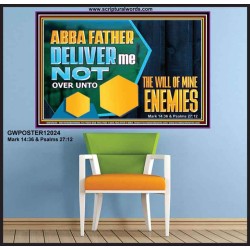 DELIVER ME NOT OVER UNTO THE WILL OF MINE ENEMIES  Children Room Wall Poster  GWPOSTER12024  "36x24"