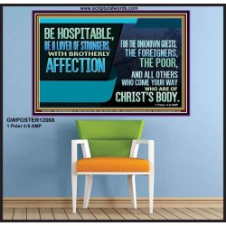 BE A LOVER OF STRANGERS WITH BROTHERLY AFFECTION FOR THE UNKNOWN GUEST  Bible Verse Wall Art  GWPOSTER12068  "36x24"