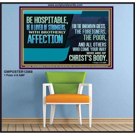 BE A LOVER OF STRANGERS WITH BROTHERLY AFFECTION FOR THE UNKNOWN GUEST  Bible Verse Wall Art  GWPOSTER12068  