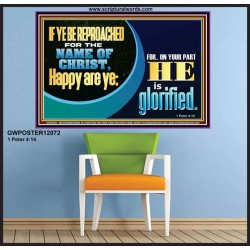 IF YE BE REPROACHED FOR THE NAME OF CHRIST HAPPY ARE YE  Christian Wall Art  GWPOSTER12072  "36x24"