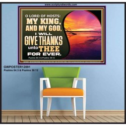 O LORD OF HOSTS MY KING AND MY GOD  Scriptural Poster Poster  GWPOSTER12091  "36x24"