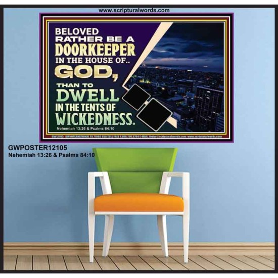 BELOVED RATHER BE A DOORKEEPER IN THE HOUSE OF GOD  Bible Verse Poster  GWPOSTER12105  