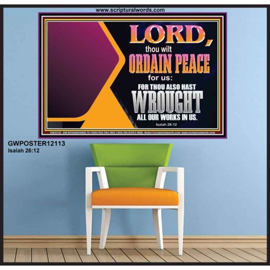 THE LORD WILL ORDAIN PEACE FOR US  Large Wall Accents & Wall Poster  GWPOSTER12113  