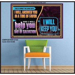 I WILL ANSWER YOU IN A TIME OF FAVOUR  Unique Bible Verse Poster  GWPOSTER12143  "36x24"