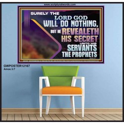 THE LORD REVEALETH HIS SECRET TO THOSE VERY CLOSE TO HIM  Bible Verse Wall Art  GWPOSTER12167  "36x24"