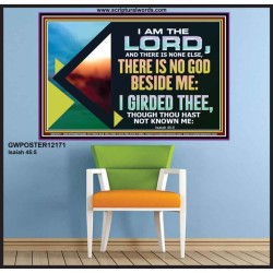 THERE IS NO GOD BESIDE ME  Bible Verse for Home Poster  GWPOSTER12171  "36x24"