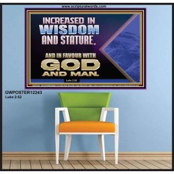 INCREASED IN FAVOUR WITH GOD AND MAN  Eternal Power Picture  GWPOSTER12243  "36x24"