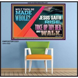 JESUS SAITH RISE TAKE UP THY BED AND WALK  Unique Scriptural Poster  GWPOSTER12321  "36x24"