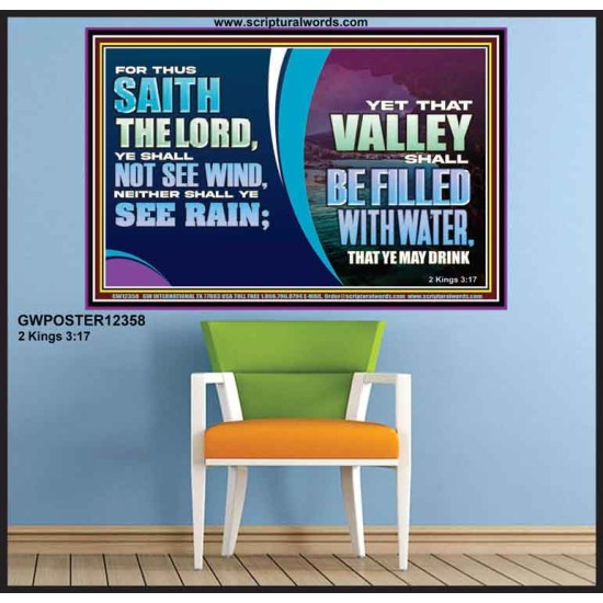 VALLEY SHALL BE FILLED WITH WATER THAT YE MAY DRINK  Sanctuary Wall Poster  GWPOSTER12358  