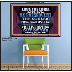 HE PRESERVETH THE SOULS OF HIS SAINTS  Ultimate Power Poster  GWPOSTER12380  "36x24"