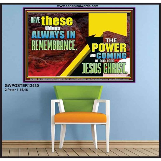 THE POWER AND COMING OF OUR LORD JESUS CHRIST  Righteous Living Christian Poster  GWPOSTER12430  