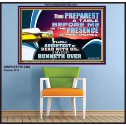 THOU ANOINTEST MY HEAD WITH OIL  Ultimate Power Poster  GWPOSTER12589  "36x24"