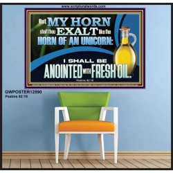 ANOINTED WITH FRESH OIL  Large Scripture Wall Art  GWPOSTER12590  