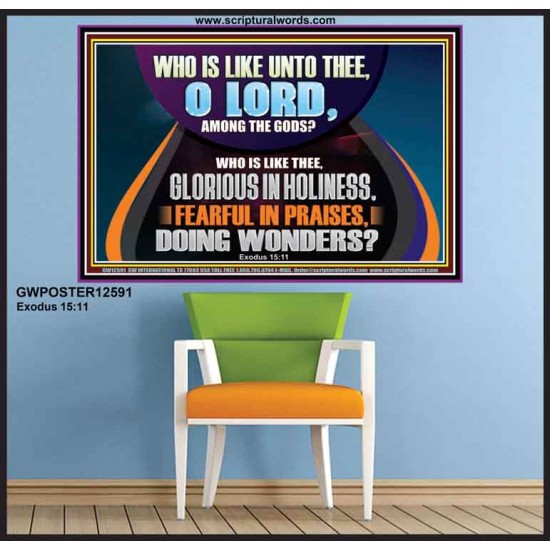 AMONG THE GODS WHO IS LIKE THEE  Bible Verse Art Prints  GWPOSTER12591  