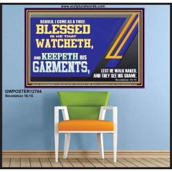 BLESSED IS HE THAT WATCHETH AND KEEPETH HIS GARMENTS  Bible Verse Poster  GWPOSTER12704  "36x24"