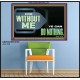 FOR WITHOUT ME YE CAN DO NOTHING  Scriptural Poster Signs  GWPOSTER12709  