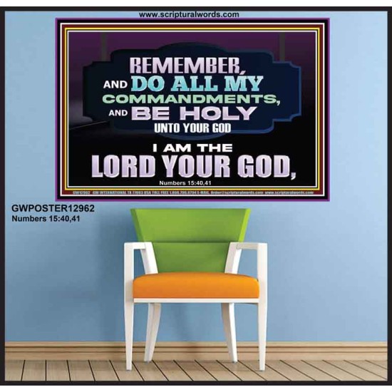 DO ALL MY COMMANDMENTS AND BE HOLY   Bible Verses to Encourage  Poster  GWPOSTER12962  