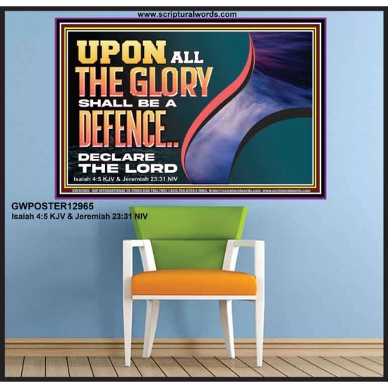 UPON ALL GLORY SHALL BE A DEFENCE  Art & Wall Décor  GWPOSTER12965  