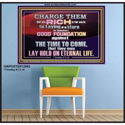 GOOD FOUNDATION AGAINST THE TIME TO COME  Scriptural Poster Glass Poster  GWPOSTER12982  "36x24"