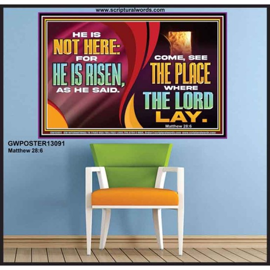 HE IS NOT HERE FOR HE IS RISEN  Children Room Wall Poster  GWPOSTER13091  