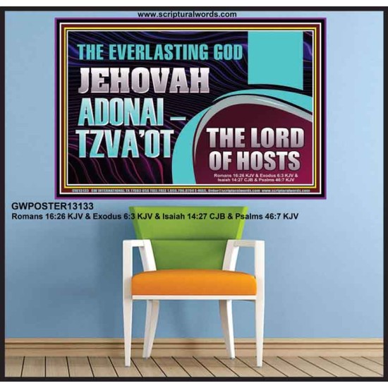 THE EVERLASTING GOD JEHOVAH ADONAI  TZVAOT THE LORD OF HOSTS  Contemporary Christian Print  GWPOSTER13133  