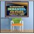 THE EVERLASTING GOD IMMANUEL..GOD WITH US  Scripture Art Poster  GWPOSTER13134B  "36x24"