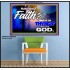 THY FAITH MUST BE IN GOD  Home Art Poster  GWPOSTER9593  "36x24"