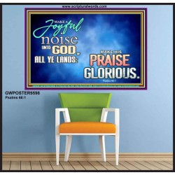 MAKE A JOYFUL NOISE UNTO TO OUR GOD JEHOVAH  Wall Art Poster  GWPOSTER9598  "36x24"