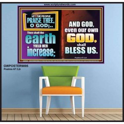 THE EARTH SHALL YIELD HER INCREASE FOR YOU  Inspirational Bible Verses Poster  GWPOSTER9895  "36x24"