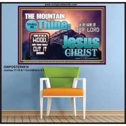 IN JESUS CHRIST MIGHTY NAME MOUNTAIN SHALL BE THINE  Hallway Wall Poster  GWPOSTER9910  "36x24"