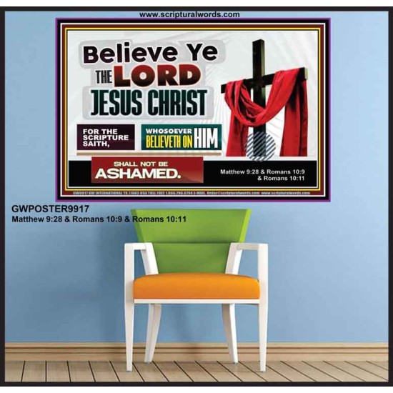 WHOSOEVER BELIEVETH ON HIM SHALL NOT BE ASHAMED  Contemporary Christian Wall Art  GWPOSTER9917  