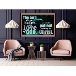 DIRECT YOUR HEARTS INTO THE LOVE OF GOD  Art & Décor Poster  GWPOSTER10327  "36x24"