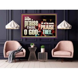 LET ALL THE PEOPLE PRAISE THEE O LORD  Printable Bible Verse to Poster  GWPOSTER10347  "36x24"