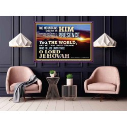 WHO IS LIKE UNTO THEE OUR LORD JEHOVAH  Unique Scriptural Picture  GWPOSTER10381  "36x24"