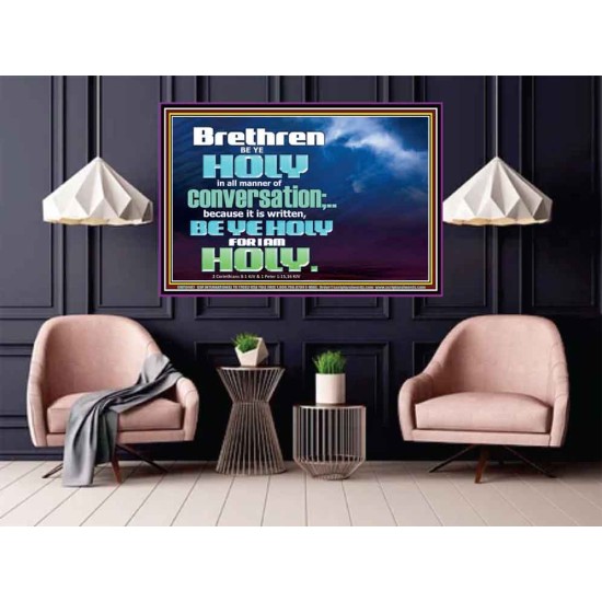 BE YE HOLY FOR I AM HOLY SAITH THE LORD  Ultimate Inspirational Wall Art  Poster  GWPOSTER10407  
