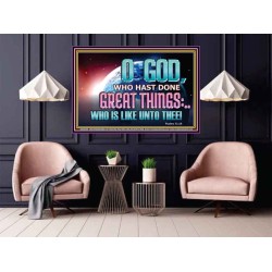 O GOD WHO HAS DONE GREAT THINGS  Scripture Art Poster  GWPOSTER10508  "36x24"