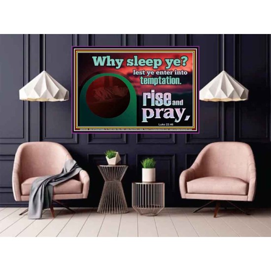 WHY SLEEP YE RISE AND PRAY  Unique Scriptural Poster  GWPOSTER10530  