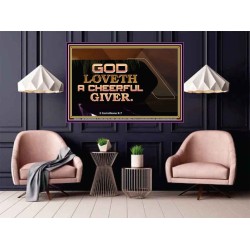 GOD LOVETH A CHEERFUL GIVER  Christian Paintings  GWPOSTER10541  "36x24"