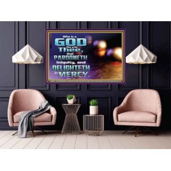 JEHOVAH OUR GOD WHO PARDONETH INIQUITIES AND DELIGHTETH IN MERCIES  Scriptural Décor  GWPOSTER10578  "36x24"