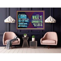 WALK YE IN ALL THE WAYS I HAVE COMMANDED YOU  Custom Christian Artwork Poster  GWPOSTER10609B  "36x24"